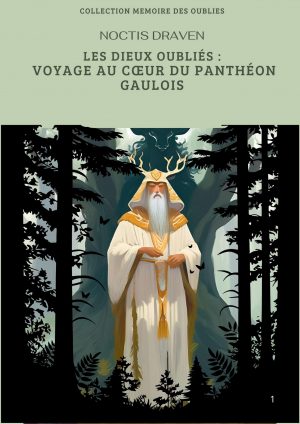 Illustration des dieux oubliés de la mythologie gauloise