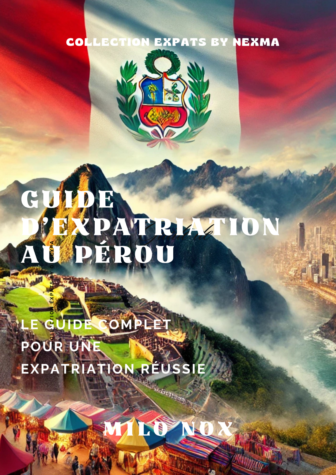 Couverture du guide d'expatriation au Pérou par Obscyra