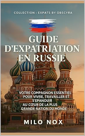 couverture Guide d’expatriation en Russie de Milo Nox