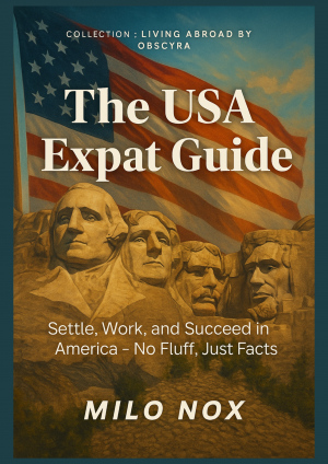Cover of “The USA Expat Guide” showing Mount Rushmore and a U.S. flag, symbolizing expatriation and the paradoxes of American identity.