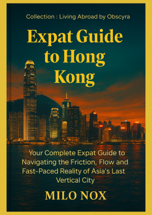 Book cover of “Expat Guide to Hong Kong” by Milo Nox showing the nighttime skyline of Hong Kong with golden text over a cityscape background.