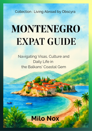 Book cover of “Montenegro – Expat Guide” by Milo Nox, Living Abroad by Obscyra, with watercolor of Sveti Stefan island and Adriatic coastline.