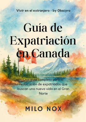 Portada en acuarela con paisaje canadiense, bandera roja de arce, lago y montañas, con el título «Guía de Expatriación en Canada».