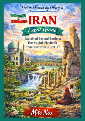 Illustrated watercolor cover showing Iranian landmarks including a Persian mosque, ancient Persepolis-style ruins, mountains, river and bridge landscape, Iranian flag, local couple and pastoral scenery, with the title “IRAN Expat Guide” by Milo Nox.