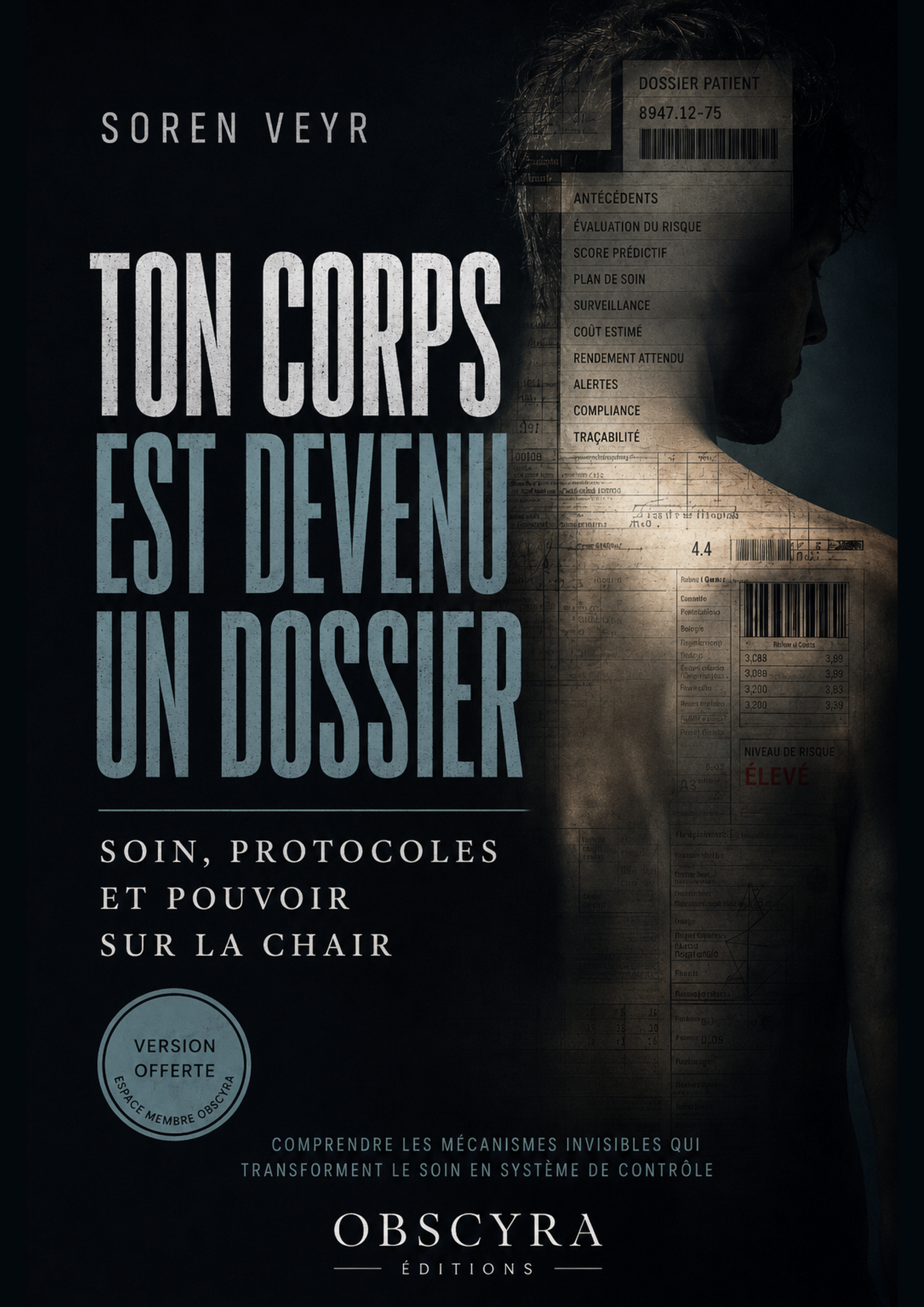 Couverture du livre Ton corps est devenu un dossier