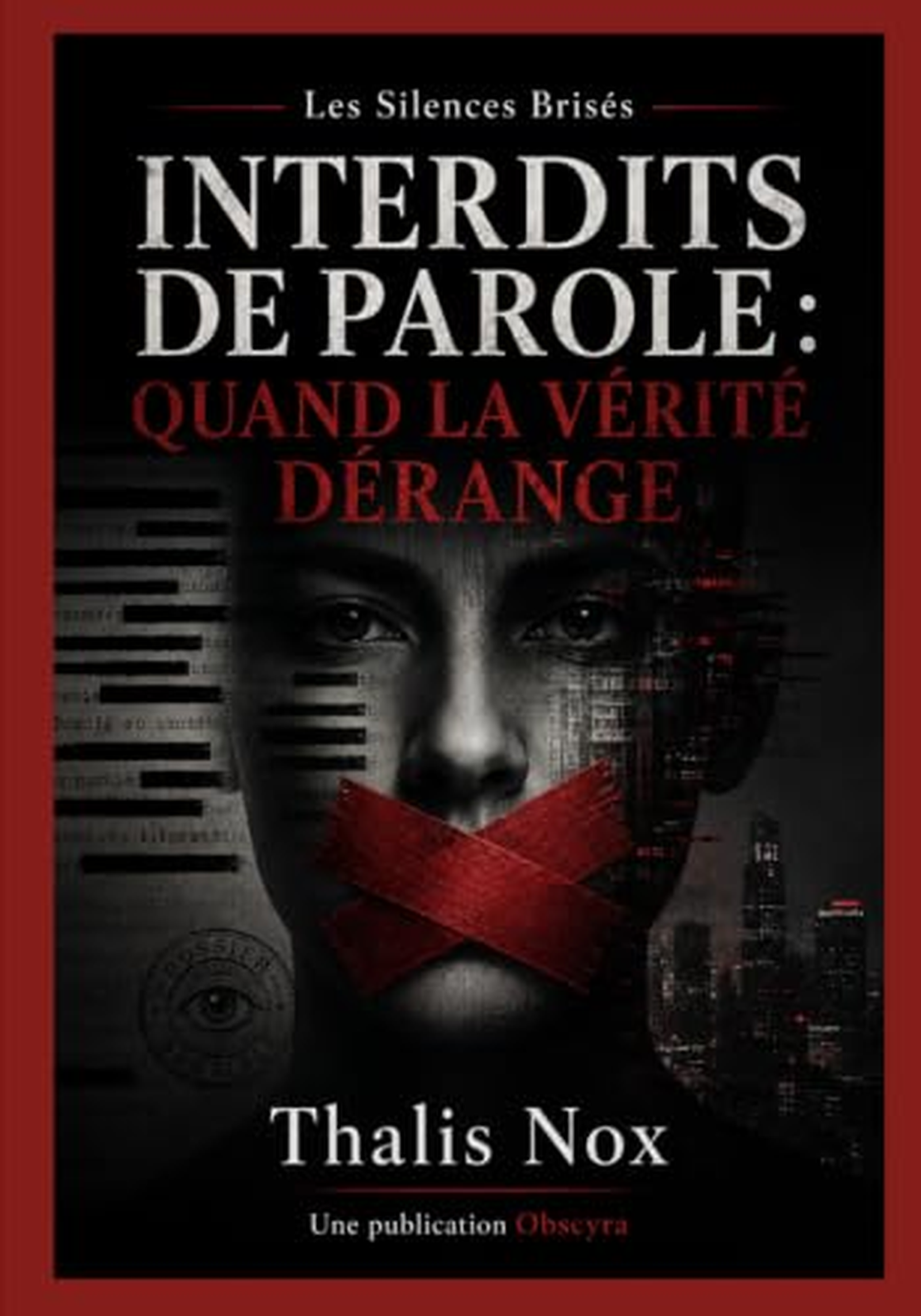 Couverture du livre Interdits de parole – Tome 1