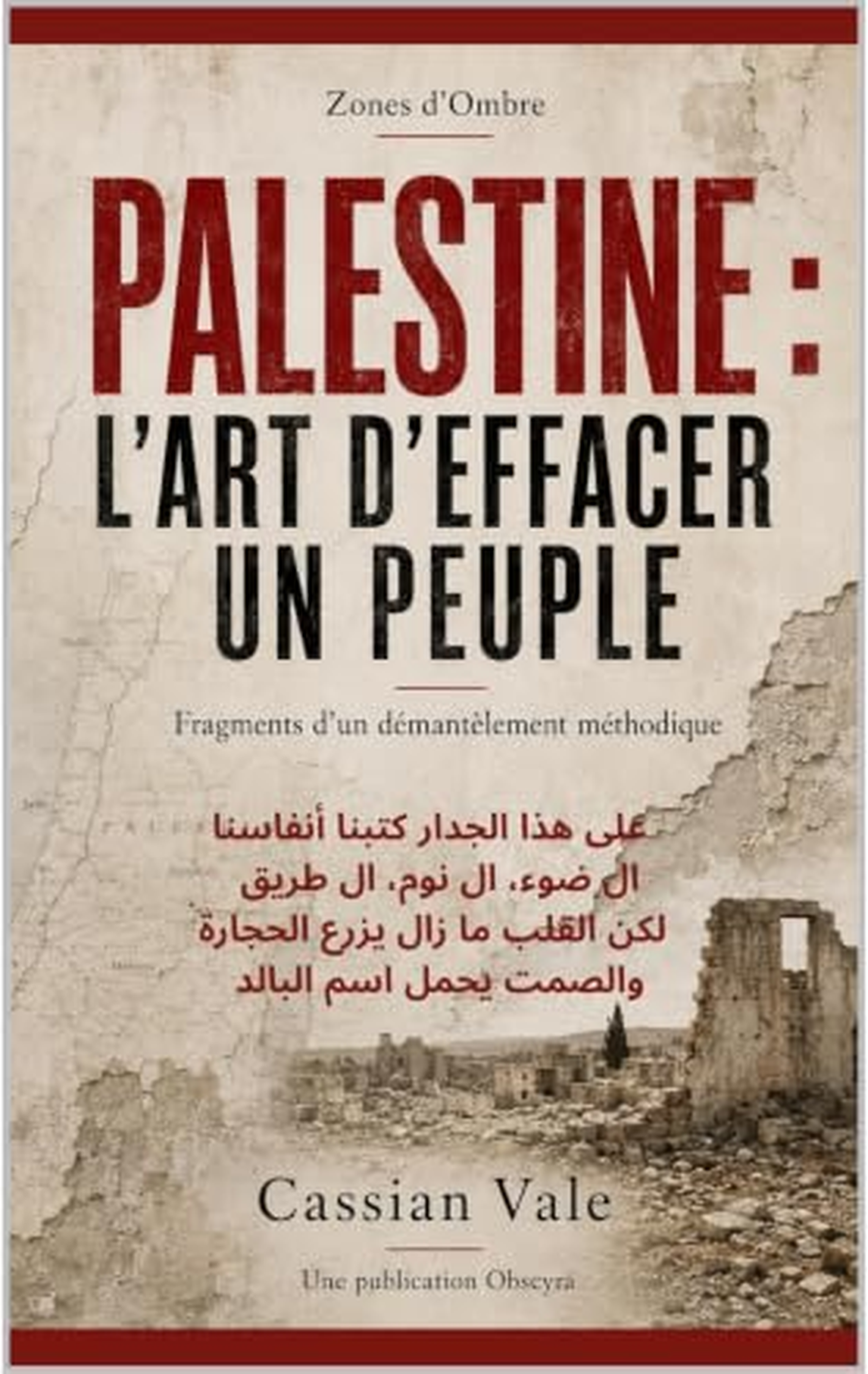 Couverture du livre Palestine : L’Art d’effacer un peuple